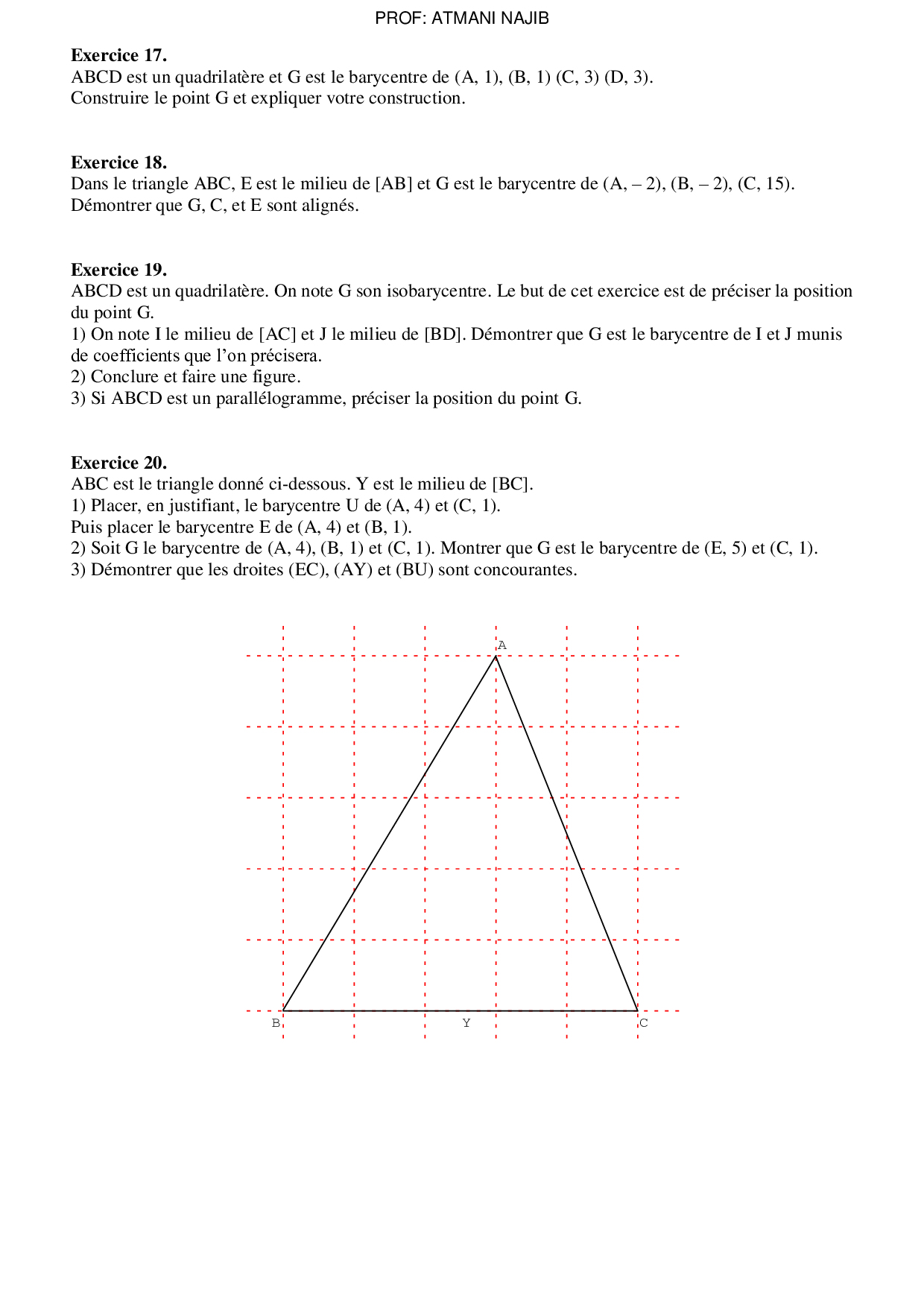 Le barycentre dans le plan - SÃ©rie d'exercices 1 - AlloSchool